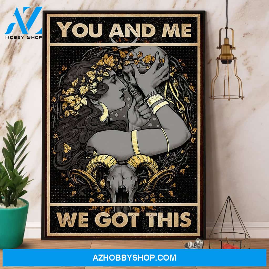 Skull Witch You And Me We Got This Canvas And Poster, Wall Decor Visual Art
