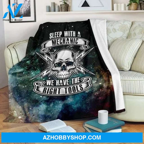 Sleep With A Mechanic We Have The Right Tools Blanket