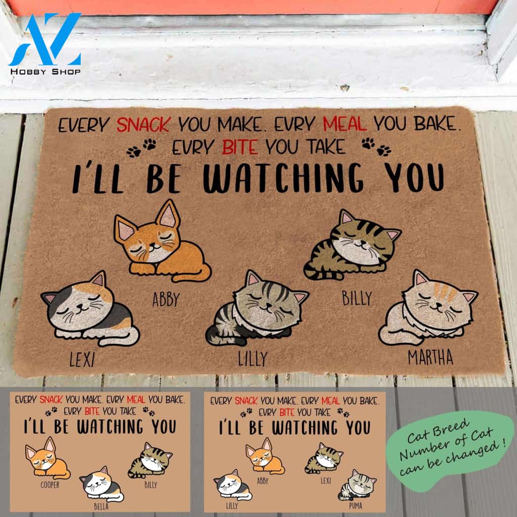 Sleeping Cat , Every Snack You Make, Every Meal You Bake, Every Bite You Take, I'll be Watching You, Cat Personalized Doormat TV06