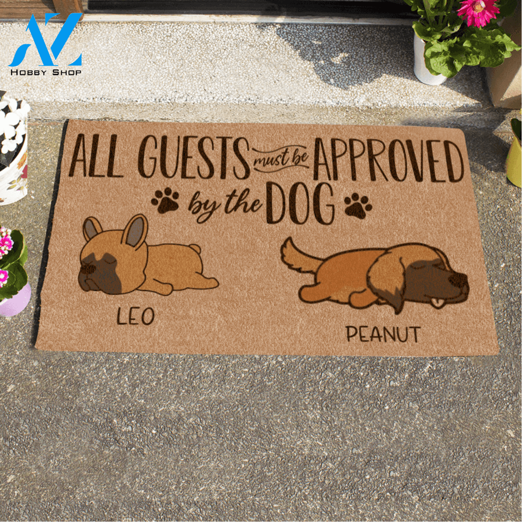 Sleeping Dog, All Guest Must Be Approved By The Dog Personalized Dog Doormat HQ