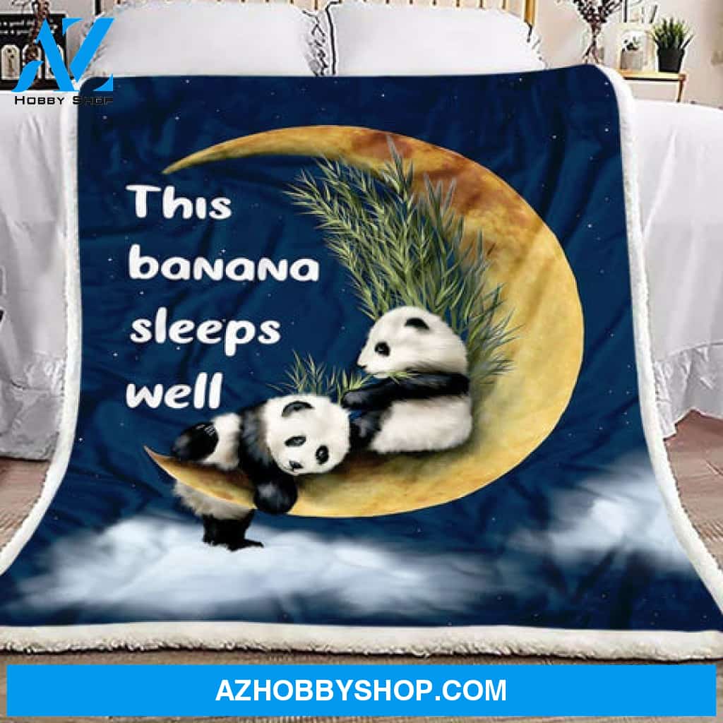 Sleeping Panda Blanket, This Banana Sleeps Well