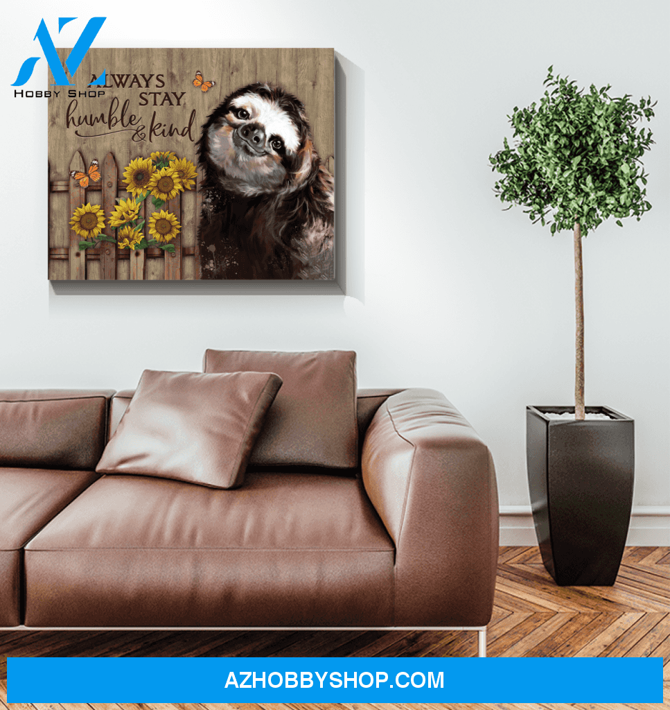 Sloth Always Stay Humble & Kind Canvas Wall Art