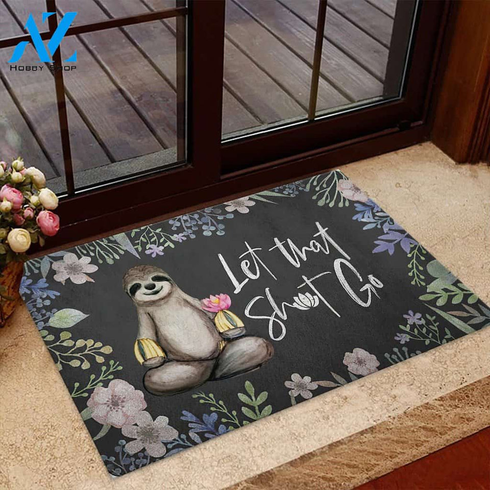 Sloth Let That Shit Go Doormat | Welcome Mat | House Warming Gift