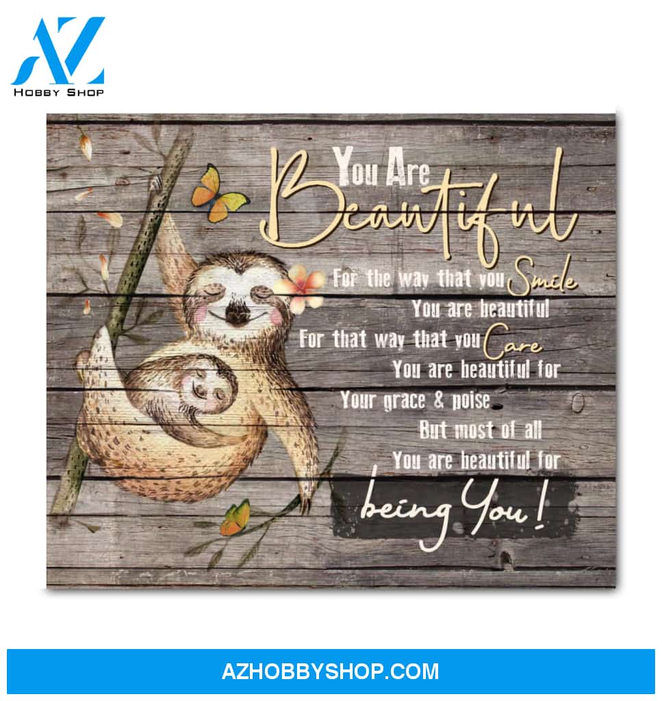 Sloth You Are Beautiful Canvas Wall Art