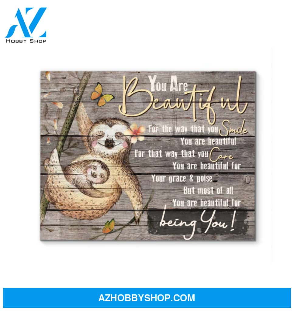 Sloth You Are Beautiful Canvas Wall Art