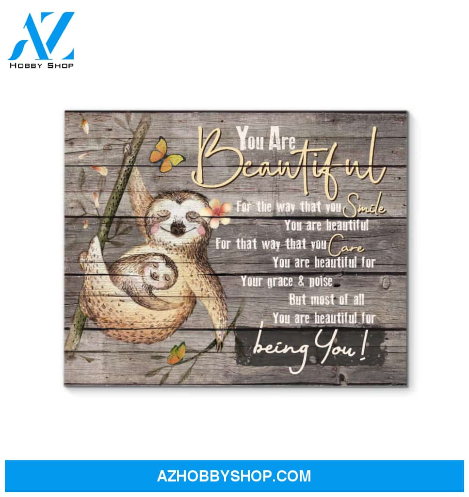 Sloth You Are Beautiful Canvas Wall Art