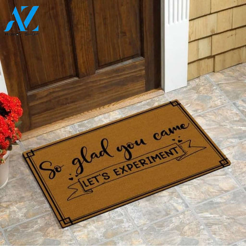 So glad you came let's experiment Doormat | Welcome Mat | House Warming Gift