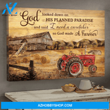 So God Looked Down On His Planned Paradise Made A Farmer Poster Canvas Wall Decor Visual Art