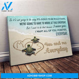 So It’s Not Going To Be Easy, Family Custom Poster/Canvas, Gift For Partner, Couple Anniversary Gift, Husband & Wife