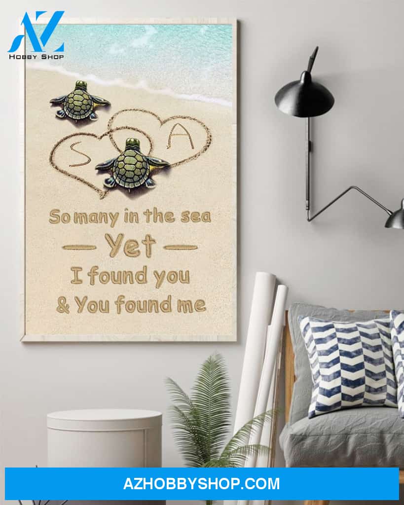 So Many In The Sea Yet I Found You & You Found Me, Family Custom Canvas/Poster, Gift For Couple, Husband, Wife