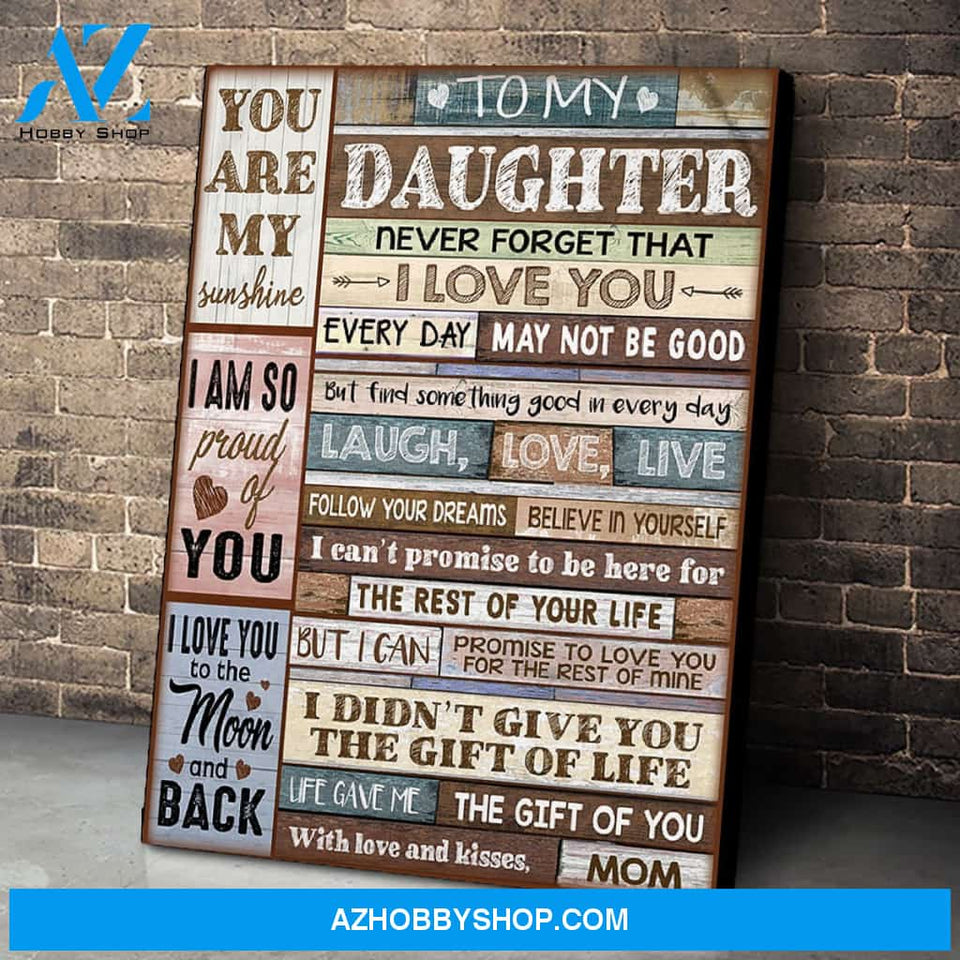 So Proud Of You - Special Gift For Daughter Canvas Print Wall Art - Matte Canvas