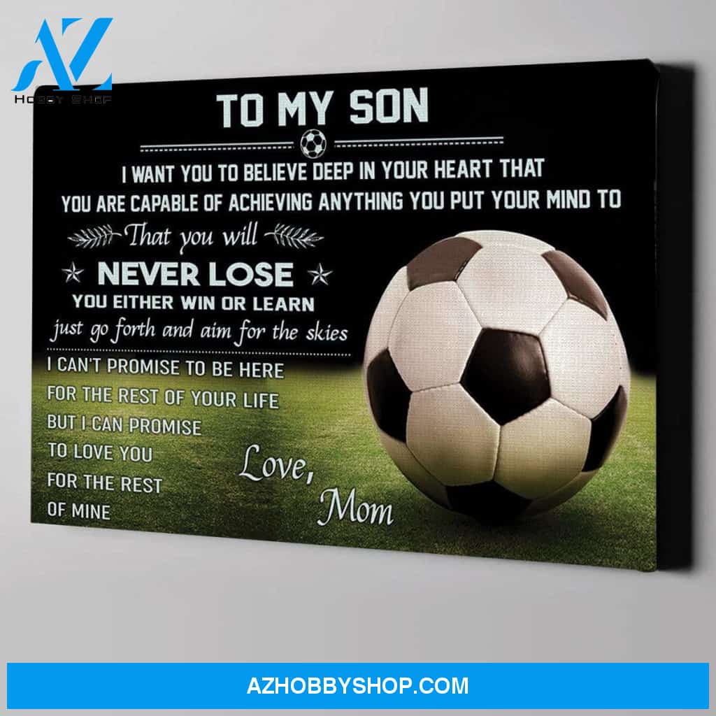Soccer custom canvas prints - To my son