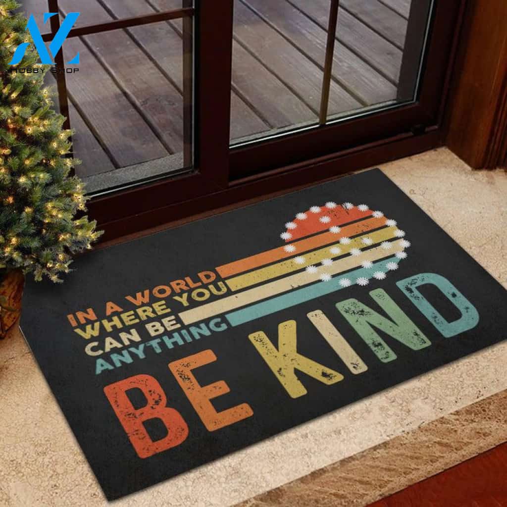 Soft Flannel Doormat - In A World Where You Can Be Anything Be Kind - Be Kind Doormat - Unique Door Mat- Soft Floor Mats Anti-Slip Mat