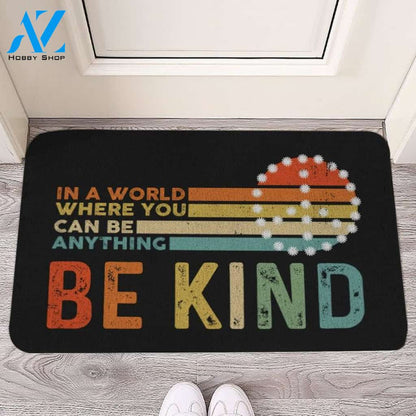 Soft Flannel Doormat - In A World Where You Can Be Anything Be Kind - Be Kind Doormat - Unique Door Mat- Soft Floor Mats Anti-Slip Mat