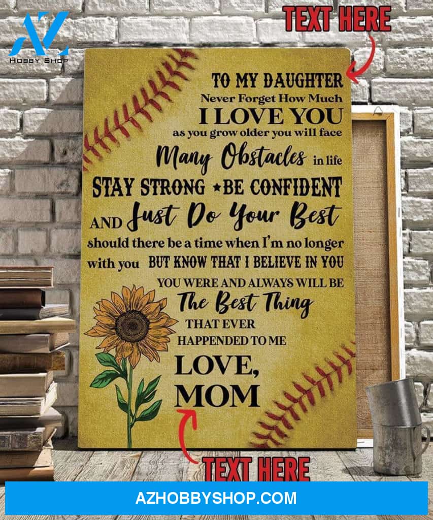 Softball To My Daughter custom canvas prints