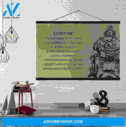 (Cv212) Soldier Hanging Canvas – I Choose.