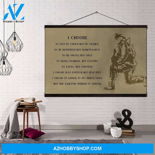 (Cv219) Soldier Hanging Canvas - I Choose.