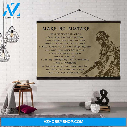 (Cv204) Soldier Hanging Canvas - Make No Mistake.
