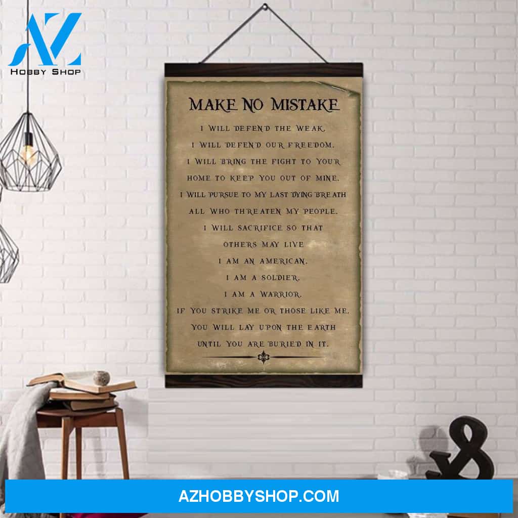 (Cv217) Soldier Hanging Canvas - Make No Mistake.
