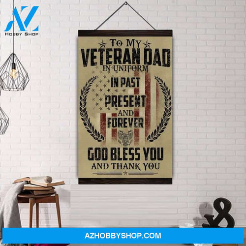 (Cv213) Soldier Hanging Canvas - To My Veteran Dad.