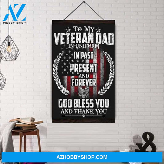 (Cv210) Soldier Hanging Canvas - To My Veteran Dad.