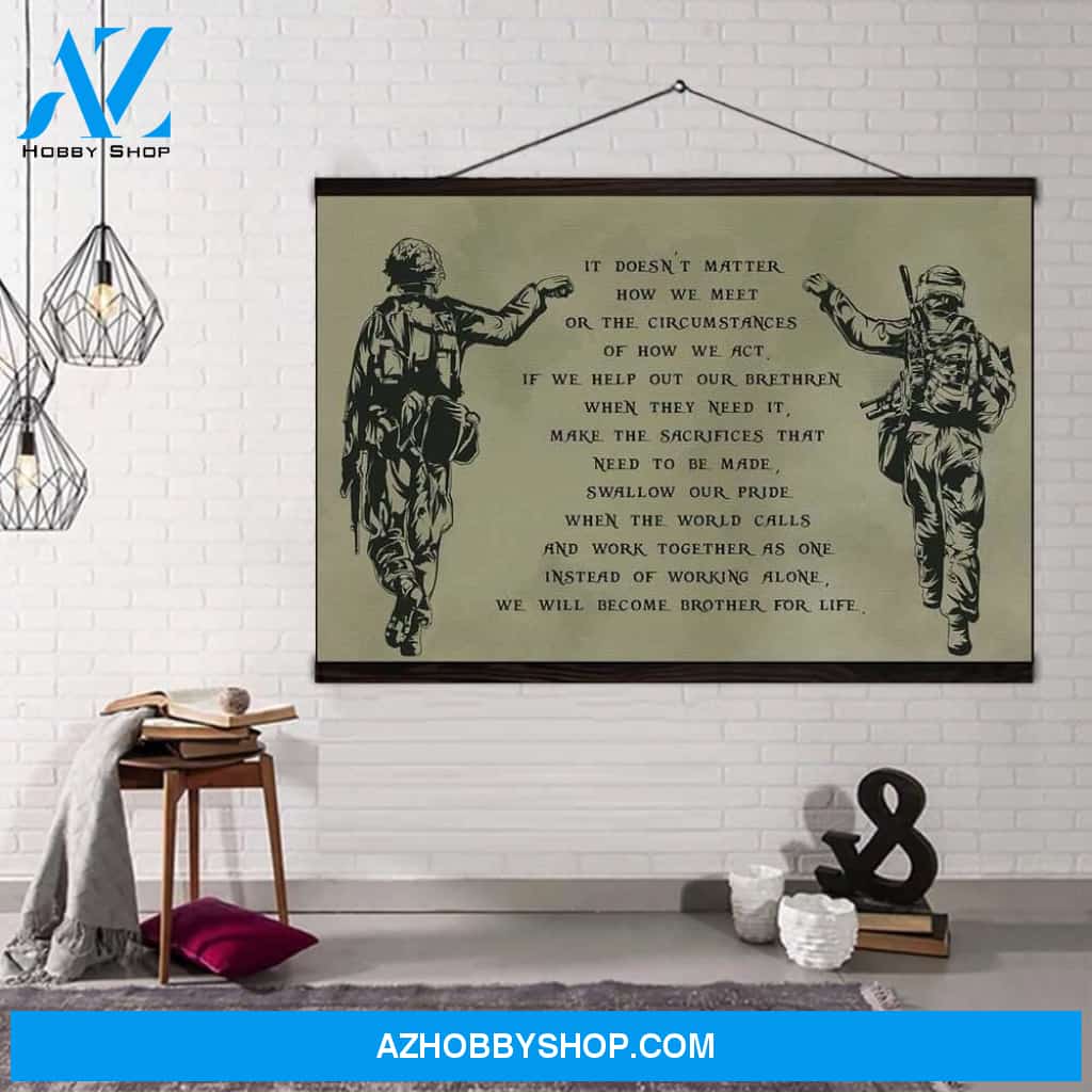 (Cv211) Soldier Hanging Canvas - We Will Become Brother For Life.