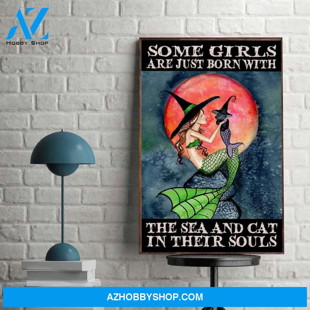 Some Girls Are Just Born With The Sea And Cat In Their Souls Canvas And Poster, Wall Decor Visual Art