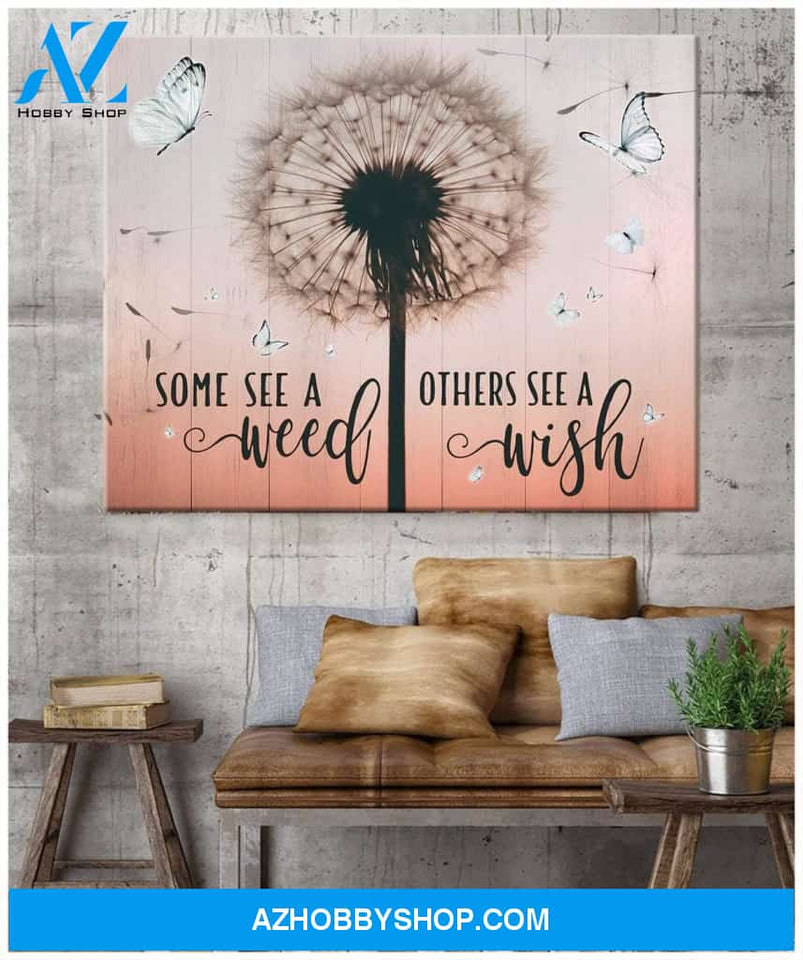 Zalooo Some See A Weed Dandelion Butterfly Wall Art Canvas
