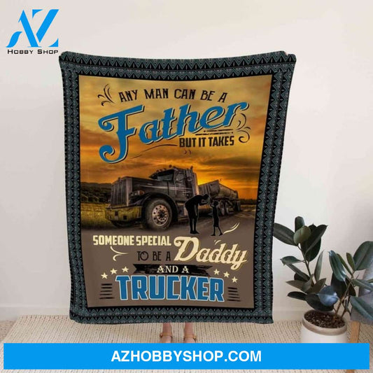 Someone Special To Be A Daddy And A Trucker Blanket Gift For Trucker Dad Father's Day Birthday Gift Home Decor Bedding Couch Sofa Soft and Comfy Cozy