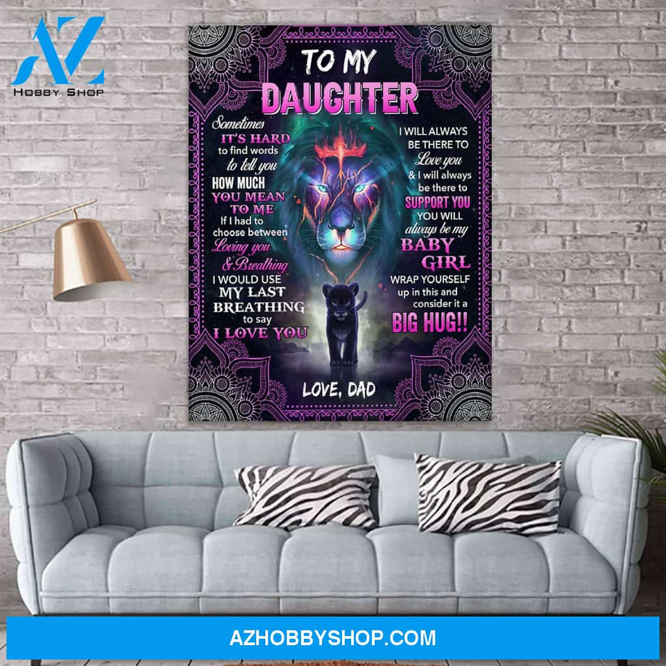 Sometimes It'S Hard To Find Words Dad To Daughter Canvas Print Wall Art - Matte Canvas