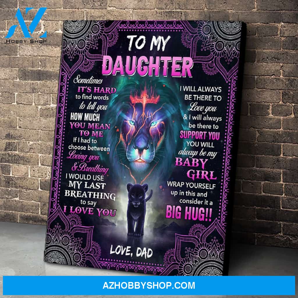 Sometimes It'S Hard To Find Words Dad To Daughter Canvas Print Wall Art - Matte Canvas