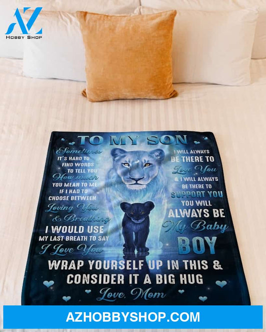 Sometimes It's Hard To Find Words-Lion Mom To Son Fleece Blanket Gift For Son