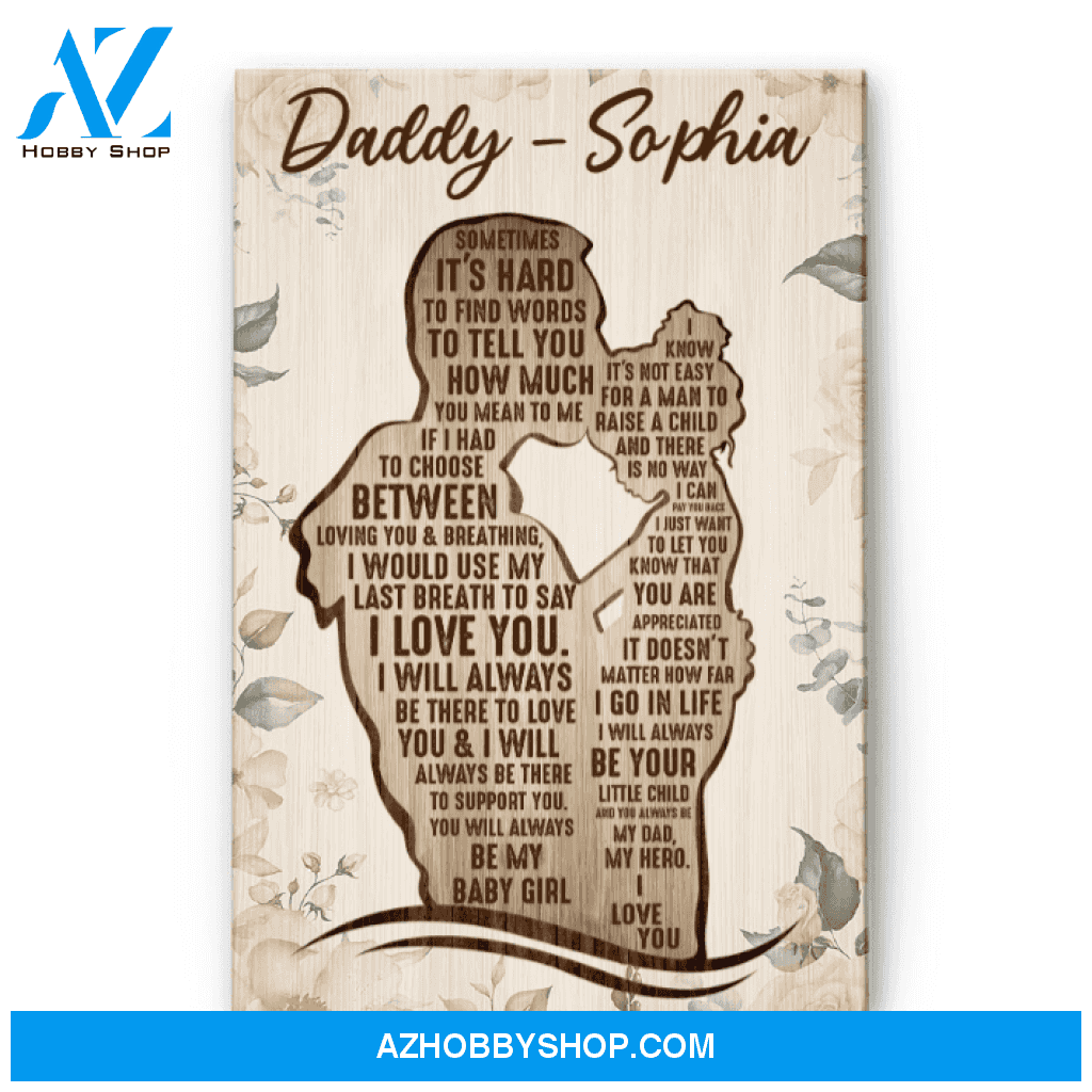 Sometimes It's hard To Find Words To Tell You How Much You Mean To Me Poster & Canvas