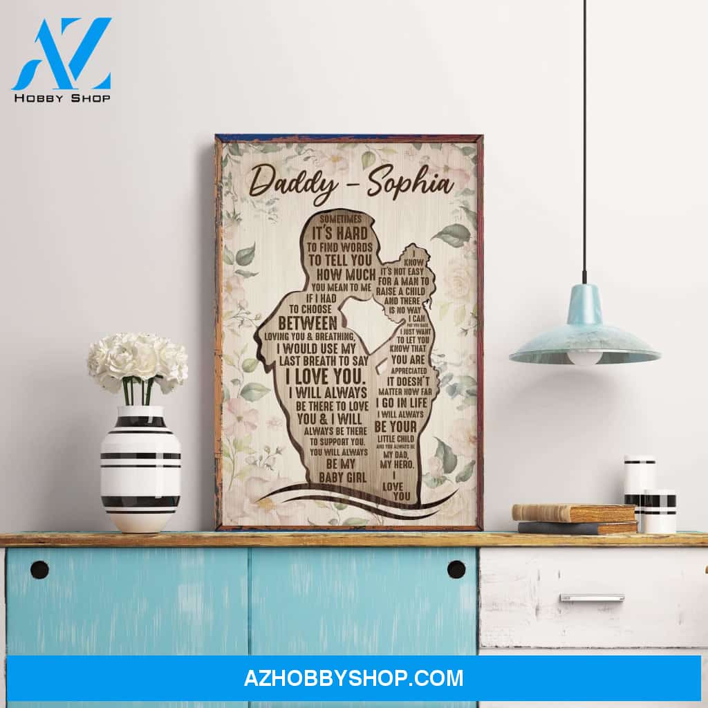 Sometimes It's hard To Find Words To Tell You How Much You Mean To Me Poster & Canvas