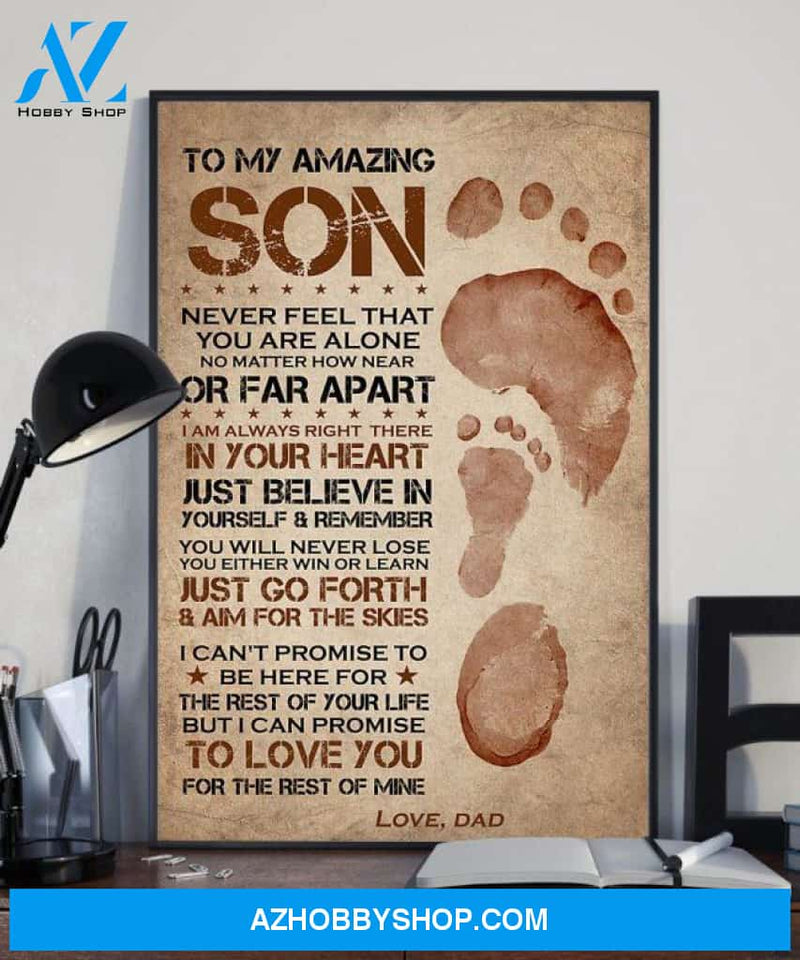 Son Canvas To My Amazing Son Never Feel That You Are Alone Dad Footprint Canvas Wall Art Full Size