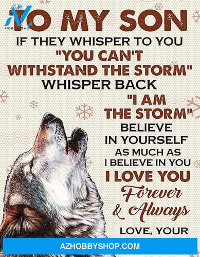 Son Canvas To My SOn If They Whisper To You You Can't Dad Wolf Canvas Wall Art Full Size