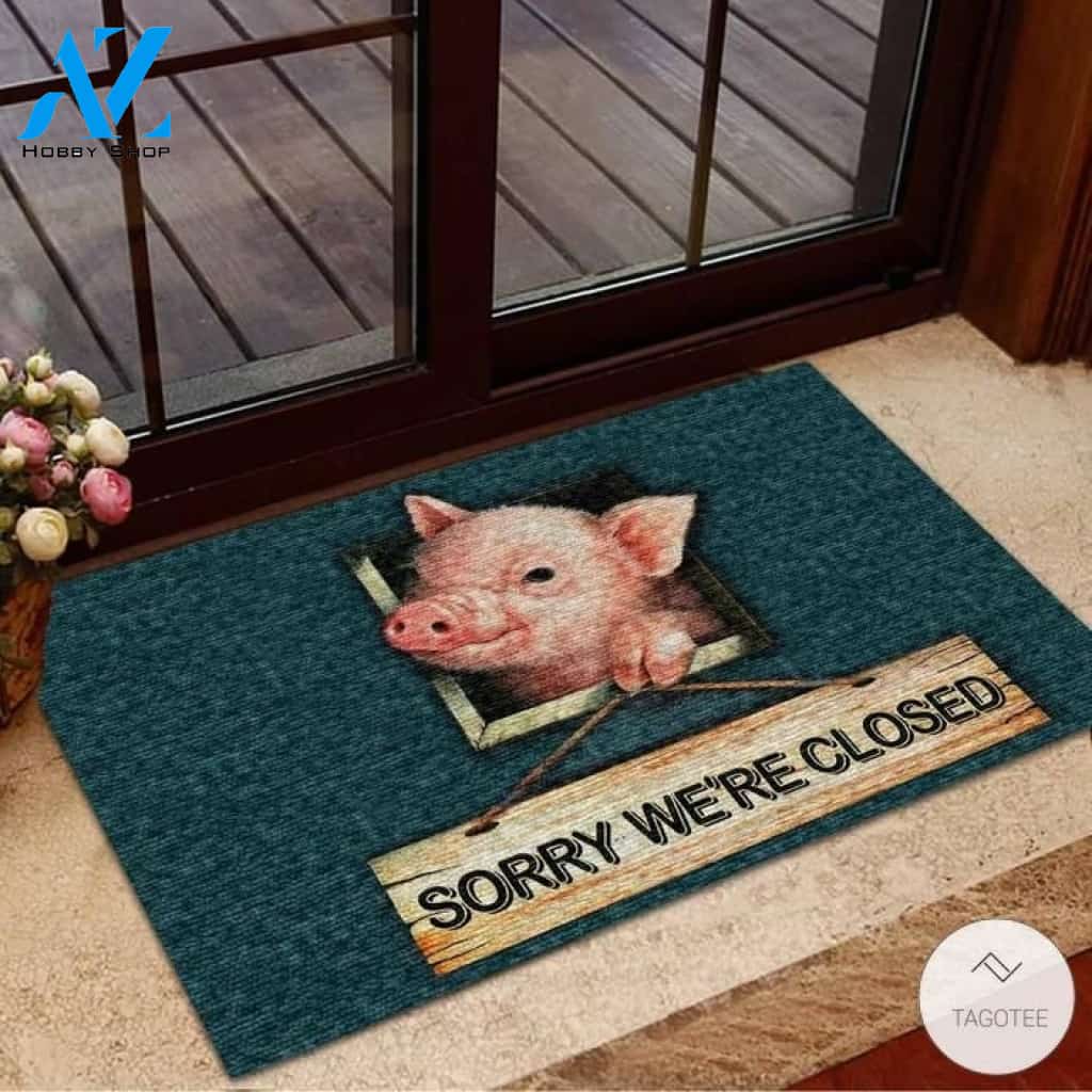 Sorry We’re Closed Pig Doormat