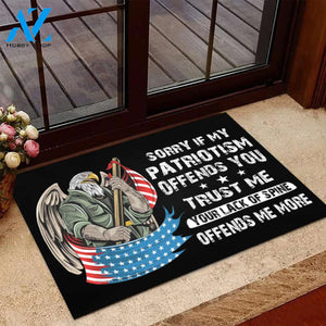 Sorry If My Patriotism Offends You Trust Me Your Lack Of Spine Doormat
