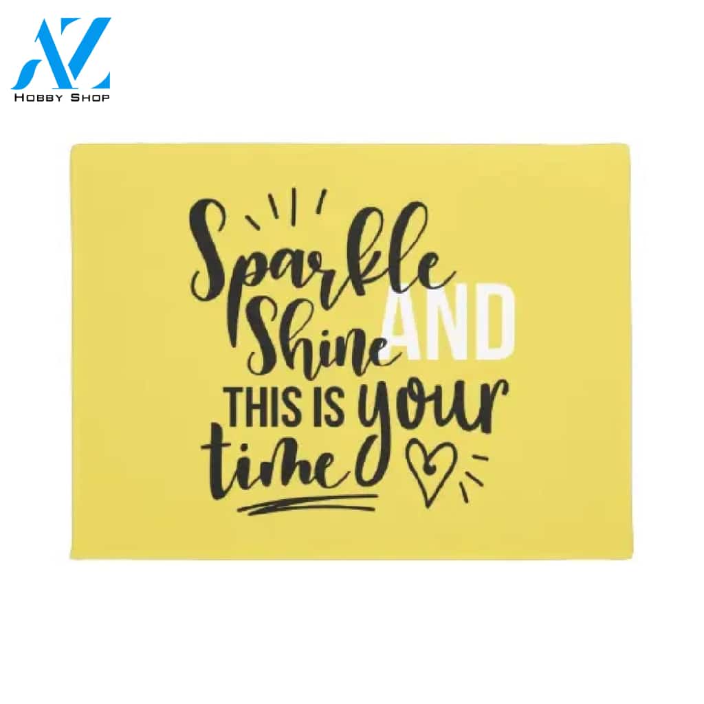Sparkle And Shine Motivational Quote Doormat Welcome Mat House Warming Gift Home Decor Funny Doormat Gift Idea