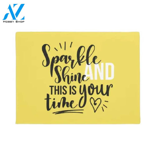 Sparkle And Shine Motivational Quote Doormat Welcome Mat House Warming Gift Home Decor Funny Doormat Gift Idea