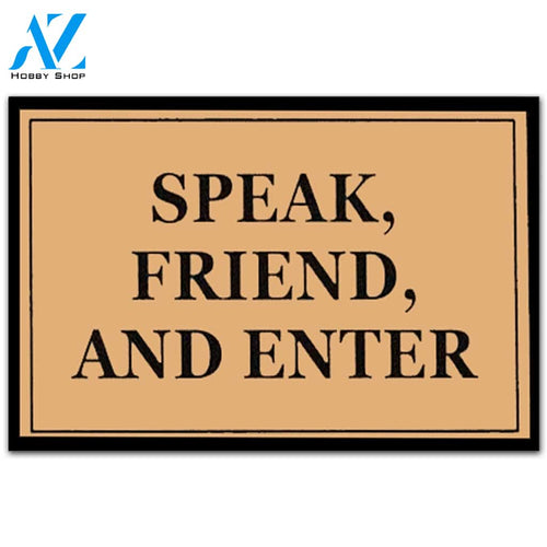 Speak Friend and Enter Indoor And Outdoor Doormat Warm House Gift Welcome Mat Gift For Friend Family