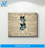 Special Custom Design Canvas Gift Butterfly I Never Left You