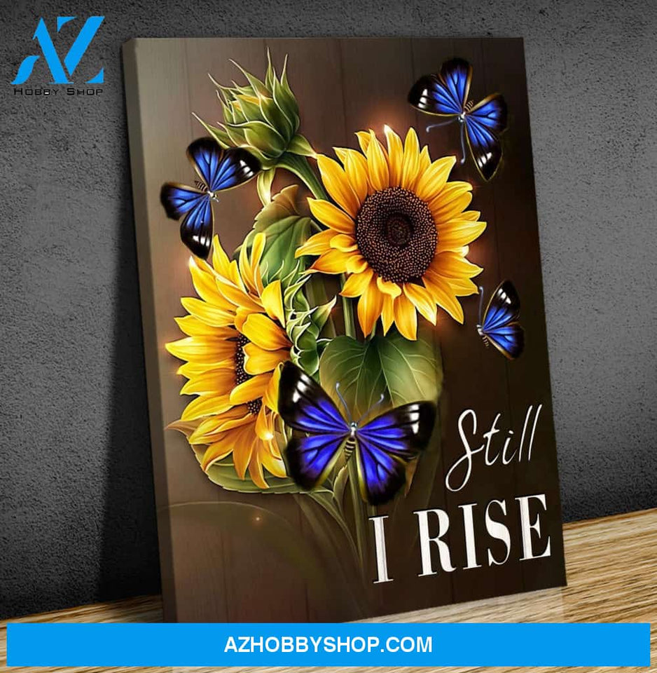 Special Custom Design Canvas Gift Sunflower Butterfly Still I Rise