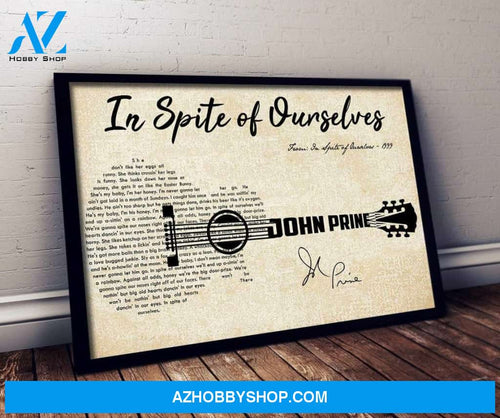 Spite Of Ourselves Lyrics Canvas Wall Art, Wall Art Canvas Prints, Wall Decor Visual Art, Song Lyrics Poster, Vintage Posters Gift Fan