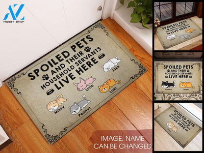 Spoiled Pets And Their HouseHold Servants Live Here Customized Cat Rubber Base Doormat