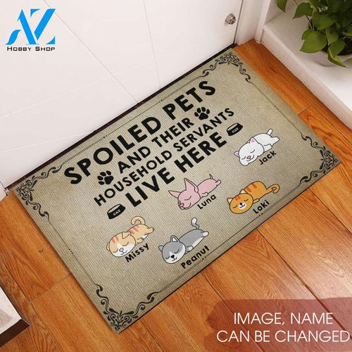 Spoiled Pets And Their HouseHold Servants Live Here Customized Cat Rubber Base Doormat