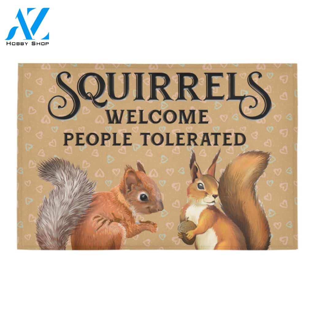 Squirrel Welcome People Tolerated Doormat Indoor And Outdoor Mat Entrance Rug Sweet Home Decor Housewarming Gift Gift For Friend Family Stem Feminist
