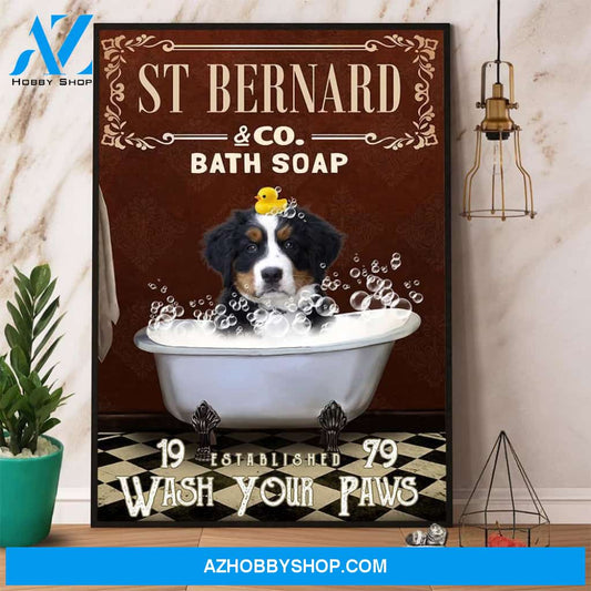 St Bernard & Co. Bath Soap Wash Your Paws Dog Canvas And Poster, Wall Decor Visual Art