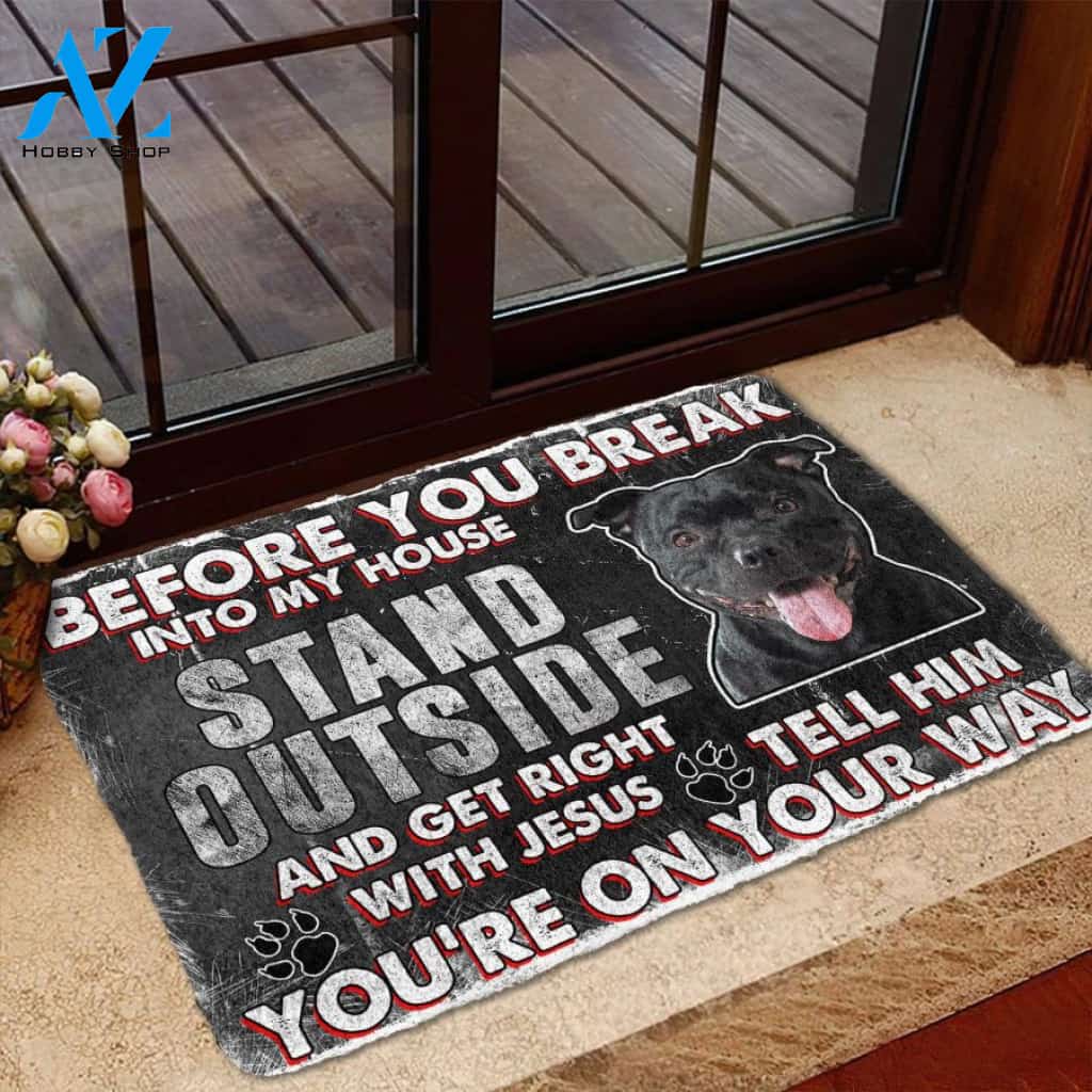 Staffordshire Bull Terrier Before You Break Into My House Doormat