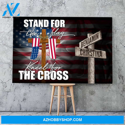 Stand for the flag kneel for the cross - Personalized canvas